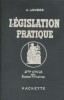 Legislation pratique. 2 e cycle des écoles primaires.. LOUDES A. 