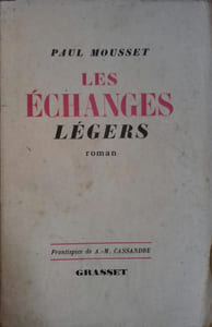 Les échanges légers.