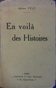 En voilà des histoires.