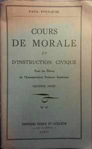 Cours de morale et d'instruction civique pour les élèves de l'enseignement primaire supérieur. Deuxième année. N° 41.