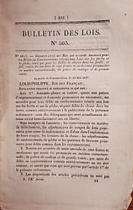 Bulletin des lois. Contient, entre autres, l'ordonnance du Roi( une page) qui autorise l'établissement d'un pont suspendu sur le confluent du ruisseau dit du Bono avec la rivière d'Auray dans la commune d'Auray (Morbihan).