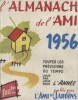 L'almanach de l'ami 1956. Toutes les prévisions du temps, jour par jour pour l'année.. ALMANACH DE L'AMI DES JARDINS 