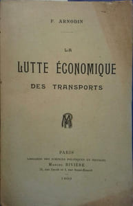 La lutte économique des transports.