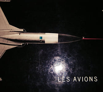 Les avions.