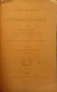 Manuel historique de politique étrangère. Tome II seul. Les révolutions (1789-1830).