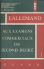 L'allemand aux examens commerciaux du second degré.. JUHLIN L. 