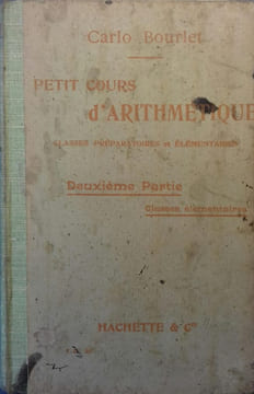Petit cours d'arithmétique. Deuxième partie : Classes élémentaires.. BOURLET Carlo
