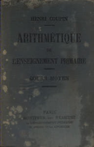 Arithmétique de l'enseignement primaire. Cours moyen.