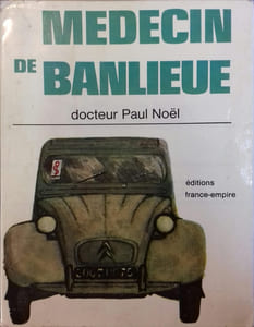 Médecin de banlieue.