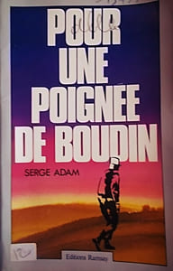 Pour une poignée de boudin.