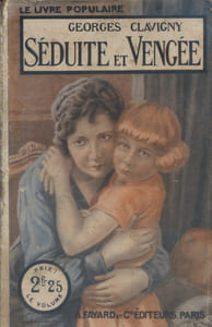 Séduite et vengée.