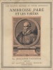 Ambroise Paré et les Valois.. VAUDOYER Jean-Louis 