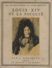 Louis XIV et la faculté.. ROBIQUET J. 
