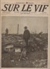 Sur le vif N° 105. Hebdomadaire. Photos et croquis de guerre. En couverture : Clemenceau dans les ruines de Maurepas.. SUR LE VIF 