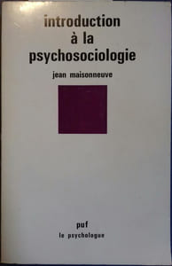 Introduction à la psychosociologie.
