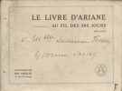 Le livre d'Ariane au fil des 365 jours. 1913-1914.. SARCEY Yvonne 