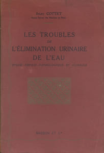 Les troubles de l'élimination urinaire de l'eau. Etude physio-pathologique et clinique.