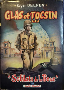 Glas et tocsin (Soldats de la boue III). Envoi de l'auteur au Général J. de Monsabert et lettre dactylographiée demandant au Général son opinion sur ce livre qui fait le point sur les évènements d'Indochine.