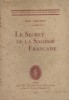 Le secret de la sagesse française.. SJOESTEDT Erik 