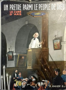Un prêtre parmi le peuple de Dieu : le curé d'Ars.