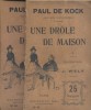 Une drôle de maison. En 2 volumes.. KOCK Paul de Illustrations de Wely.