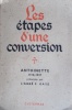 Les étapes d'une conversion. Antoinette. 1910-1937.. GAYE F. (Abbé) 