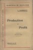Questions de sociologie : Production et profit.. GARRIGUET L. 