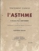 Traitement curatif de l'asthme. Communiqué à l'Académie de médecine le 22 février 1927.. CANTONNET Paul 