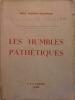 Les humbles pathétiques.. LOUVEAU-CHAMPLON Louis 