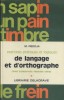 Exercices pratiques et logiques de langage et d'orthographe. CE1 (Cours élémentaire 1ere année).. PEDOJA M. 