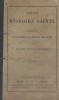 Petite histoire sainte comprenant les faits principaux de l'histoire du peuple de Dieu.. LES FRERES DES ECOLES CHRETIENNES 