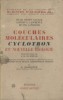 Couches moléculaires, cyclotron et nouvelle biologie.. TAYLOR Hugh Stott - LAWRENCE Ernest O. - LANGMUIR Irving 