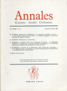 Annales. Economies-sociétés-civilisations. Revue bimestrielle 39e année N° 4. Illégitimité et légitimation du personnel politique ouvrier (Offerlé) - Le fascisme en France (Julliard) - En Egypte : Mouvement islamiste et tradition savante (Kepel) - L'Empereur Ojin et la naissance du soleil (Yoshida) - Légitimation politique et généalogie en Inde du Nord (Thapar) - ...