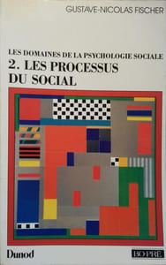 Les domaines de la psychologie sociale. 2. Les processus du social.