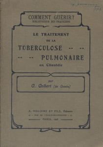Le traitement de la tuberculose pulmonaire en clientèle.