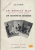 Un honnête homme - An honest man. Englih version by Alan Hull Walton.. KYROU Ado 