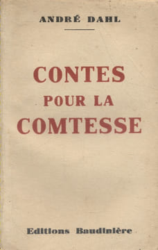 Contes pour la comtesse.. DAHL André