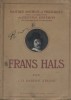 Frans Hals.. ROSNY J.-H. (Jeune) 