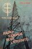 Radio-guidage vers l'éternité. Fondation et histoire de la mission Trans world radio.. FREED Paul E. 