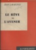 Le rêve de l'avenir.. LARAIGNEZ Jean 