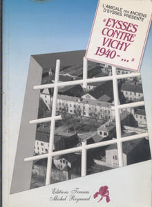 Eysses contre Vichy. 1940 - ....