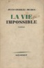 La vie impossible.. PICHON Jean-Charles 