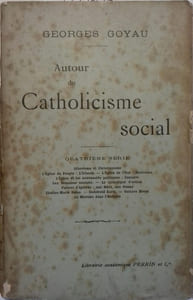 Autour du catholicisme social. Quatrième série. Jéhovisme et christiannisme …