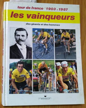 Des géants et des hommes. Les vainqueurs du tour de France. 1903-1987.. VIDAL Maurice - QUIQUERE Henri