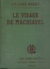 Le visage de Machiavel.. MERLET J.-F Louis 