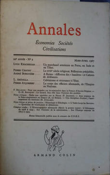 Annales. Economies-sociétés-civilisations. Revue bimestrielle 22 e année N° 2. Un marchand arménien en Perse, en Inde et au Tibet (Lvon Khachikian) - ...