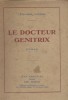 Le docteur Genitrix. Roman.. THYLIENNE Léon-Marie 