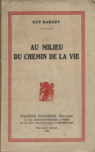 Au milieu du chemin de la vie.