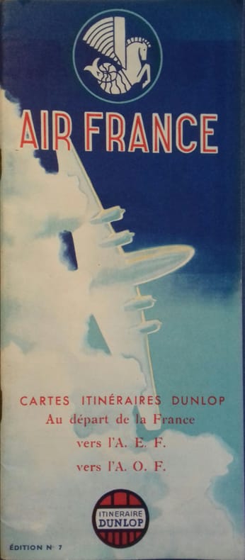 Cartes itinéraires Dunlop au départ de la France vers l'A.E.F. et vers l'A.O.F.. AIR FRANCE 