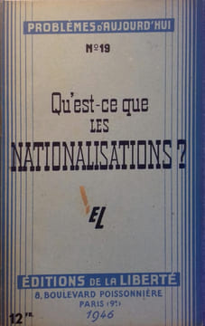 Problèmes d'aujourd'hui N° 19. Qu'est ce que les nationalisations ?. PROBLEMES D'AUJOURD'HUI
